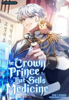 The Crown Prince That Sells Medicine - Manhwa, Action, Adventure, Comedy, Drama, Fantasy, Shounen